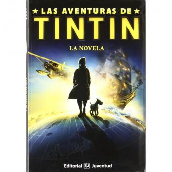 LAS AVENTURAS DE TINTIN LA NOVELA