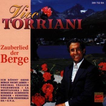 Vico Torriani: Lieder der Berge