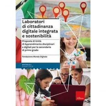 Laboratori di cittadinanza digitale integrata e sostenibilità. Pr...