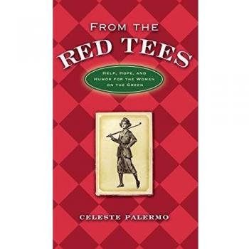 From the Red Tees: Help, Hope, and Humor for the Women on the Green