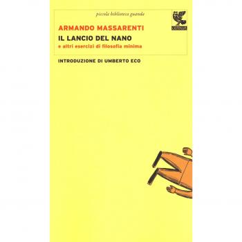 Il lancio del nano e altri esercizi di filosofia minima