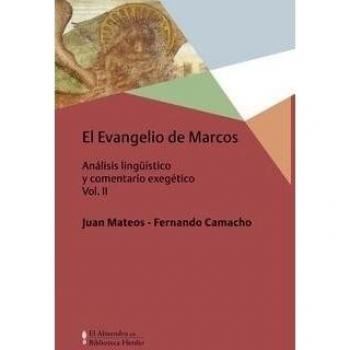 EVANGELIO DE MARCOS, EL VOL. II