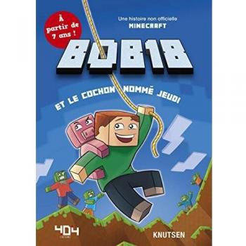 Bob18 et le cochon nommé Jeudi