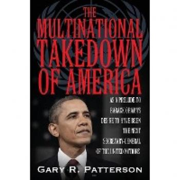 The Multinational Takedown of America