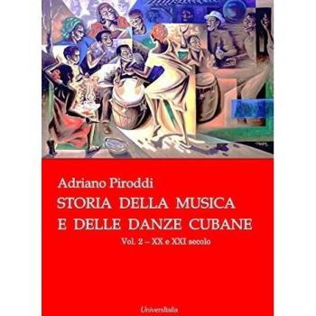 Storia della musica e delle danze cubane. XX e XXI secolo