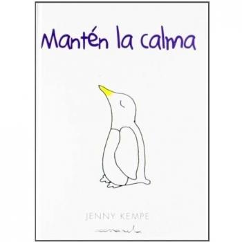 Manten la calma (Tapa blanda).