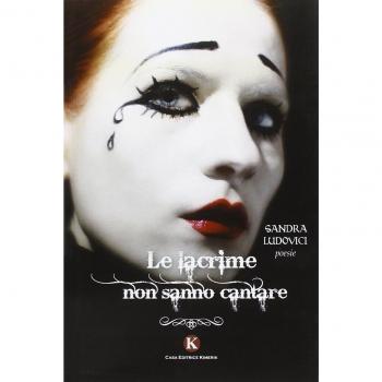 Le lacrime non sanno cantare