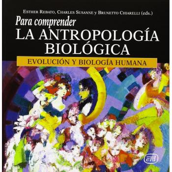 Para comprender Antropologia Biologica