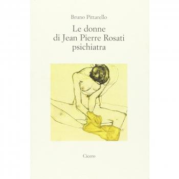 Le donne di Jean Pierre Rosati psichiatra