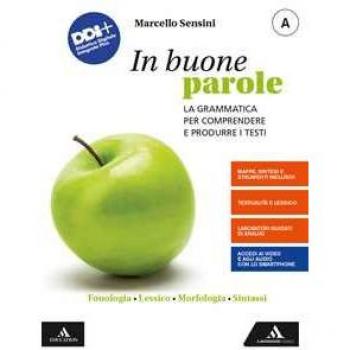 In buone parole. Con Quaderno operativo e La prova scritta di ita... Marcello Sensini