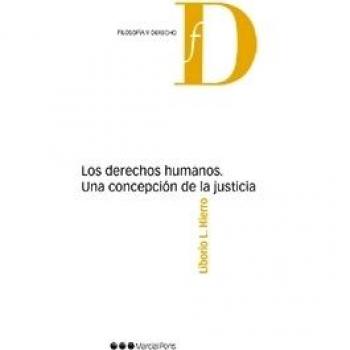 Los derechos humanos. Una concepción de la justicia