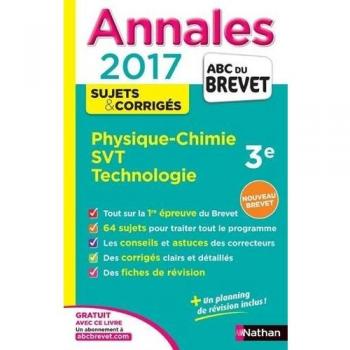Annales ABC du BREVET 2017 Physique-Chimie SVT Techno 3e