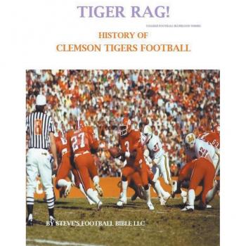 Tiger Rag! History of Clemson Tigers Football