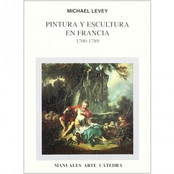 PINTURA Y ESCULTURA EN FRANCIA, 1700-1789