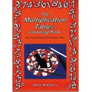 The Multiplication Tables Colouring Book: Solve. McElderry**