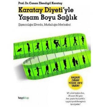 Karatay, Canan Efendigil Karatay Diyeti'Yle Yasam Boyu Saglik