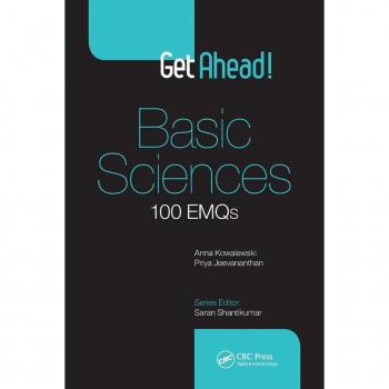 Get Ahead! Basic Sciences: 100 EMQs