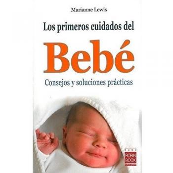 Primeros cuidados del bebe (Tapa blanda).