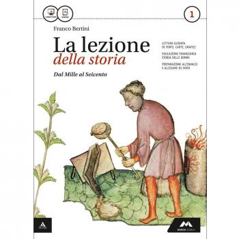 La lezione della storia. Con Atlante geopolitico. Per le Scuole superiori. Con e-book. Con espansione online