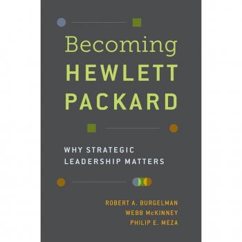Vitalsource Technologies, Inc. Becoming Hewlett Packard: Why Strategic Leadership Matters
