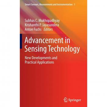 Advancement in Sensing Technology: New Developments and Practical Applications (Smart Sensors, Measurement and Instrumentation)