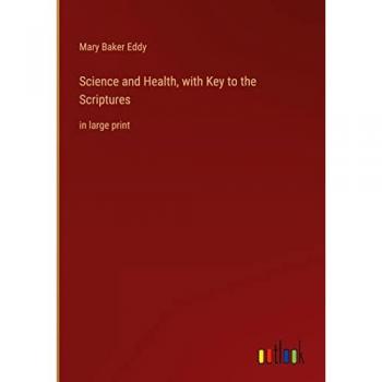 Science and Health, with Key to the Scriptures: in large print