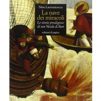 NAVE DEI MIRACOLI. LE STORIE PRODIGIOSE DI SAN NICOLA DI BARI (LA) LAVERMICOCCA