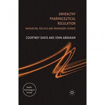 Unhealthy Pharmaceutical Regulation