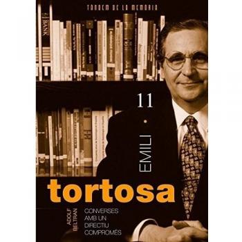 Emili Tortosa. Converses amb un directiu compromés (Tapa dura).