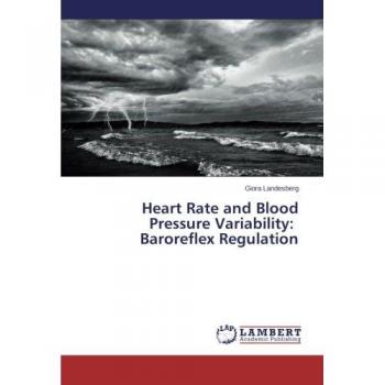 Heart Rate and Blood Pressure Variability: Baroreflex Regulation