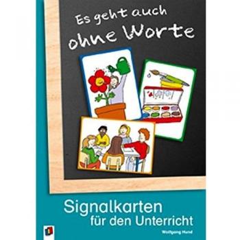 Es geht auch ohne Worte: Signalkarten für den Unterricht