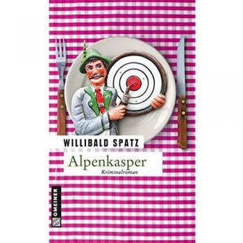 Willibald Spatz Alpenkasper: Birnes Dritter Fall
