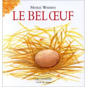 Le bel oeuf (Archimede)
