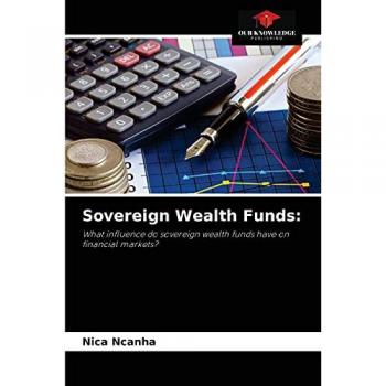 Ncanha, Nica: Sovereign Wealth Funds: