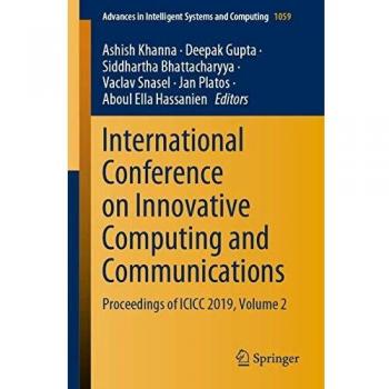 International Conference on Innovative Computing and Communications: Proceedings of ICICC 2019, Volume 2