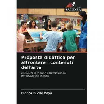 Proposta didattica per affrontare i contenuti dell'arte: attraverso la lingua inglese nell'anno 3 dell'educazione primaria