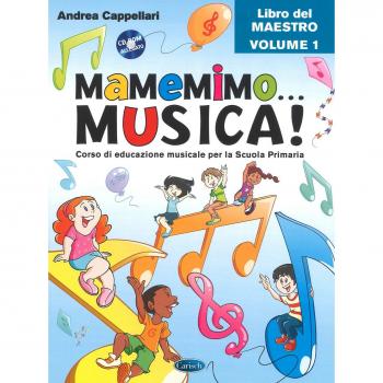 Mamemimo... musica! Corso di educazione musicale per la Scuola primaria. Libro del maestro. Vol. 1
