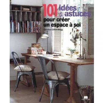 Un espace à soi : Idées originales pour aménager un bureau ou un atelier chez soi