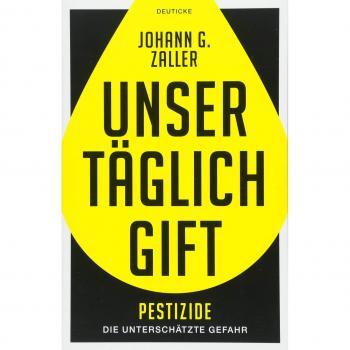 Unser täglich Gift