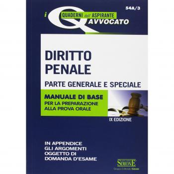 Diritto penale. Parte generale e speciale. Manuale di base per la preparazione alla prova orale