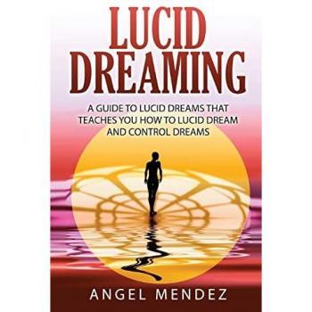 Mendez, Angel: Lucid Dreaming