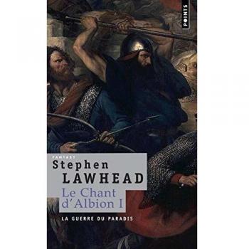 Le Chant d'Albion, Tome 1 : La guerre du paradis