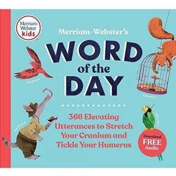 MerriamWebsters Word of the Day by MerriamWebster
