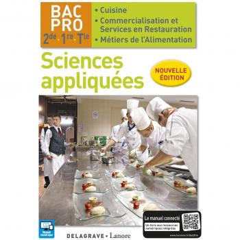 Sciences appliquées 2de, 1re, Tle Bac Pro Cuisine et CSR