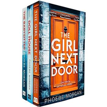 Phoebe Morgan 3 Books Collection Set(The Girl Next Door, The Babysitter & The Doll House)
