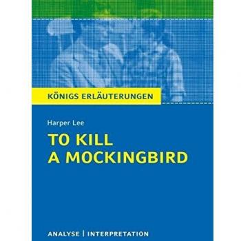 To Kill a Mockingbird. Königs Erläuterungen | Harper Lee | Taschenbuch | 160 S.