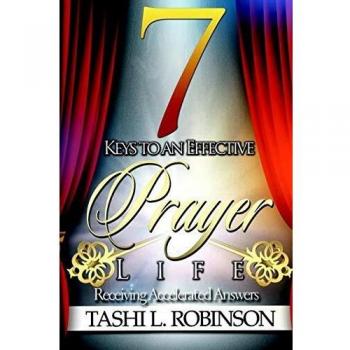 7 Keys to an Effective Prayer Life