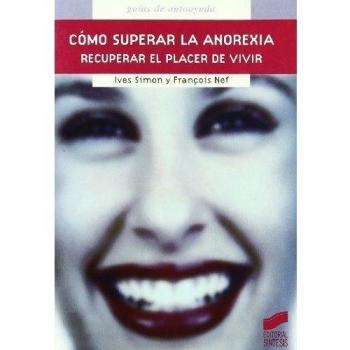 Cómo superar la anorexia