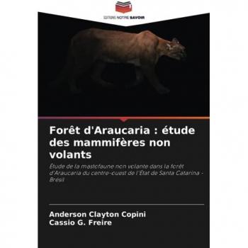 Forêt d'Araucaria : étude des mammifères non volants