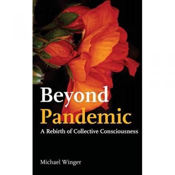 Beyond Pandemic: A Rebirth of Collective Consciousness